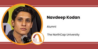 The NorthCap University, Alumni: Navdeep Kodan Interview